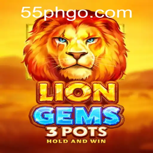 Exploring the Thrill of LionGems3pots and the Intriguing Keyword 55ph